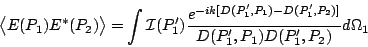 \begin{displaymath}
\bigl<E(P_1)E^*(P_2)\bigr> = \int \mathcal{I}(P_1^{\prime})
...
...},P_2)]}\over D(P_1^{\prime},P_1)D(P_1^{\prime},P_2)}d\Omega_1
\end{displaymath}